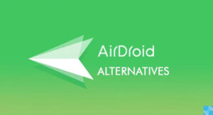معرفی AirDroid و جایگزین های آن